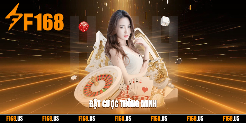 Đặt cược thông minh